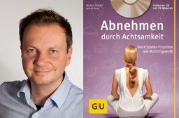 Abnehmen durch Achtsamketi