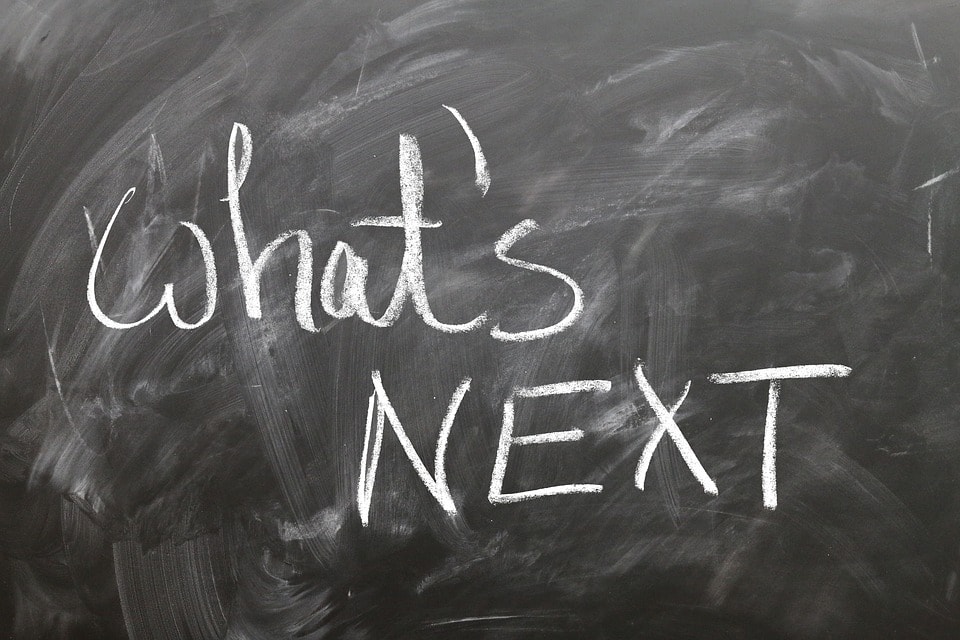 Tafel mit Aufschrift "what´s Next"