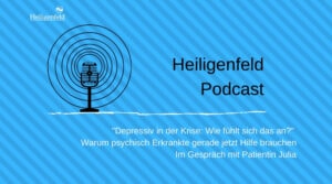 Heiligenfeld Podcast Thumbnail Depressiv in der Krise