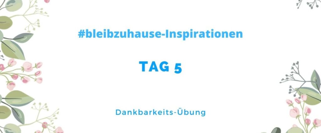 bleib zu hause Tag 5